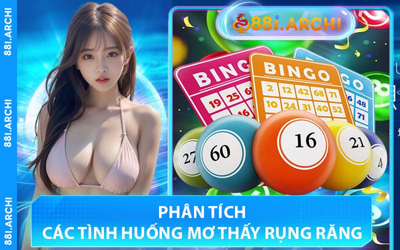 Phân Tích Các Tình Huống Mơ Thấy Rụng Răng